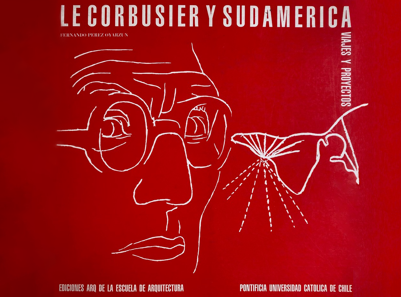 Le Corbusier y Sudamérica